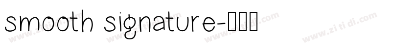 smooth signature字体转换
